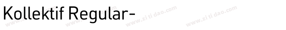 Kollektif Regular字体转换